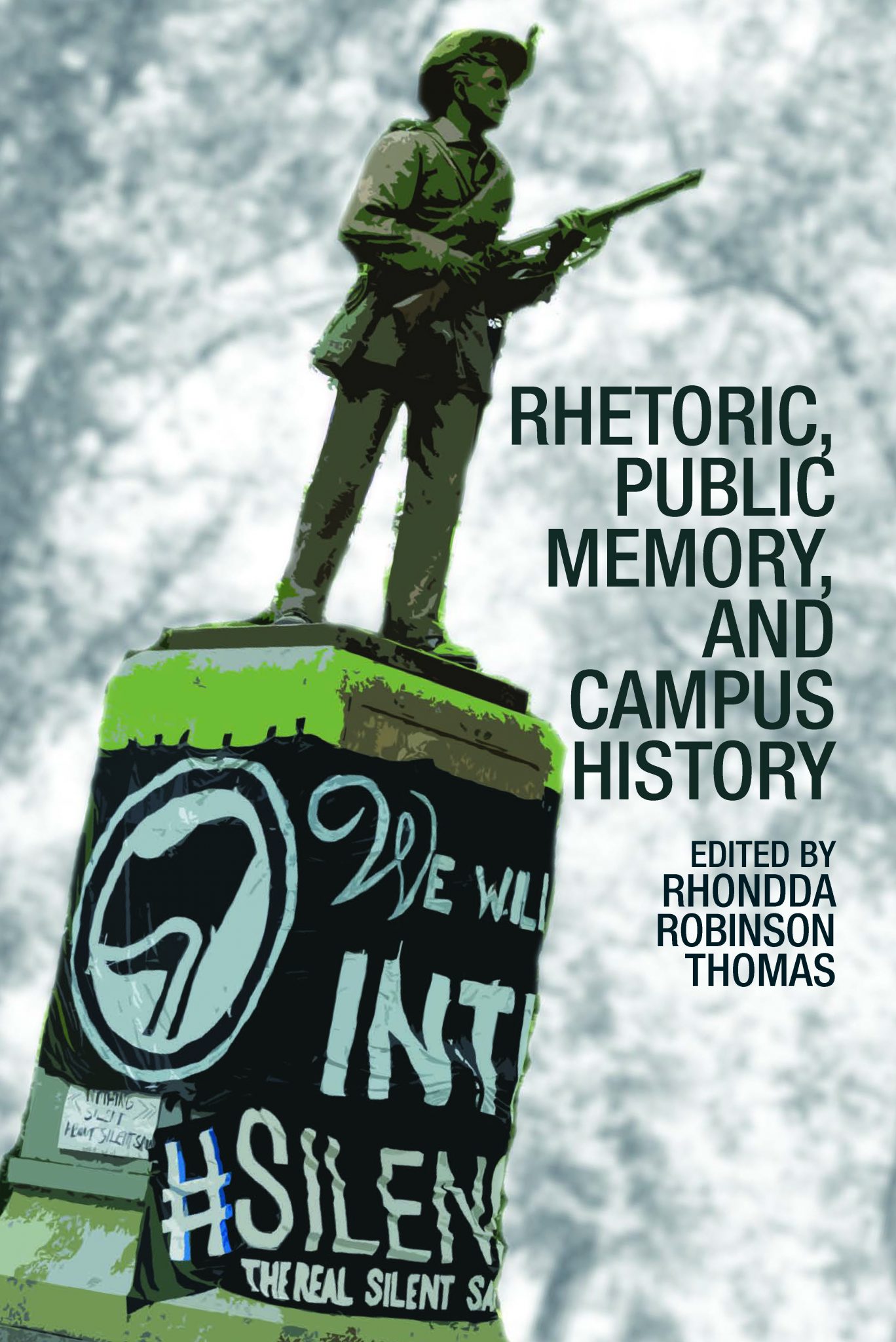 book cover pf rhetoric, public memory and campus history
